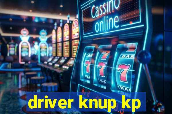 driver knup kp-t89
